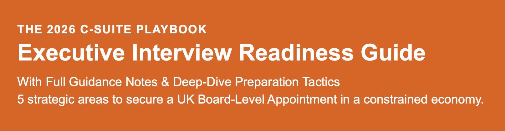 The 2026 C-Suite Playbook — Executive Interview Readiness Guide